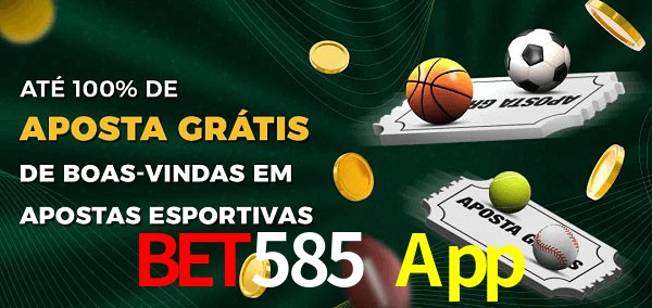 Bet585 App Ate 100% de Aposta Gratis