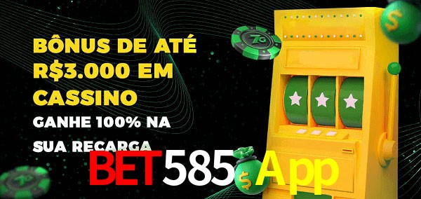 Bet585 App melhor bônus de depósito