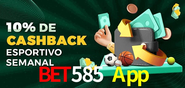 10% de bônus de cashback na Bet585 App